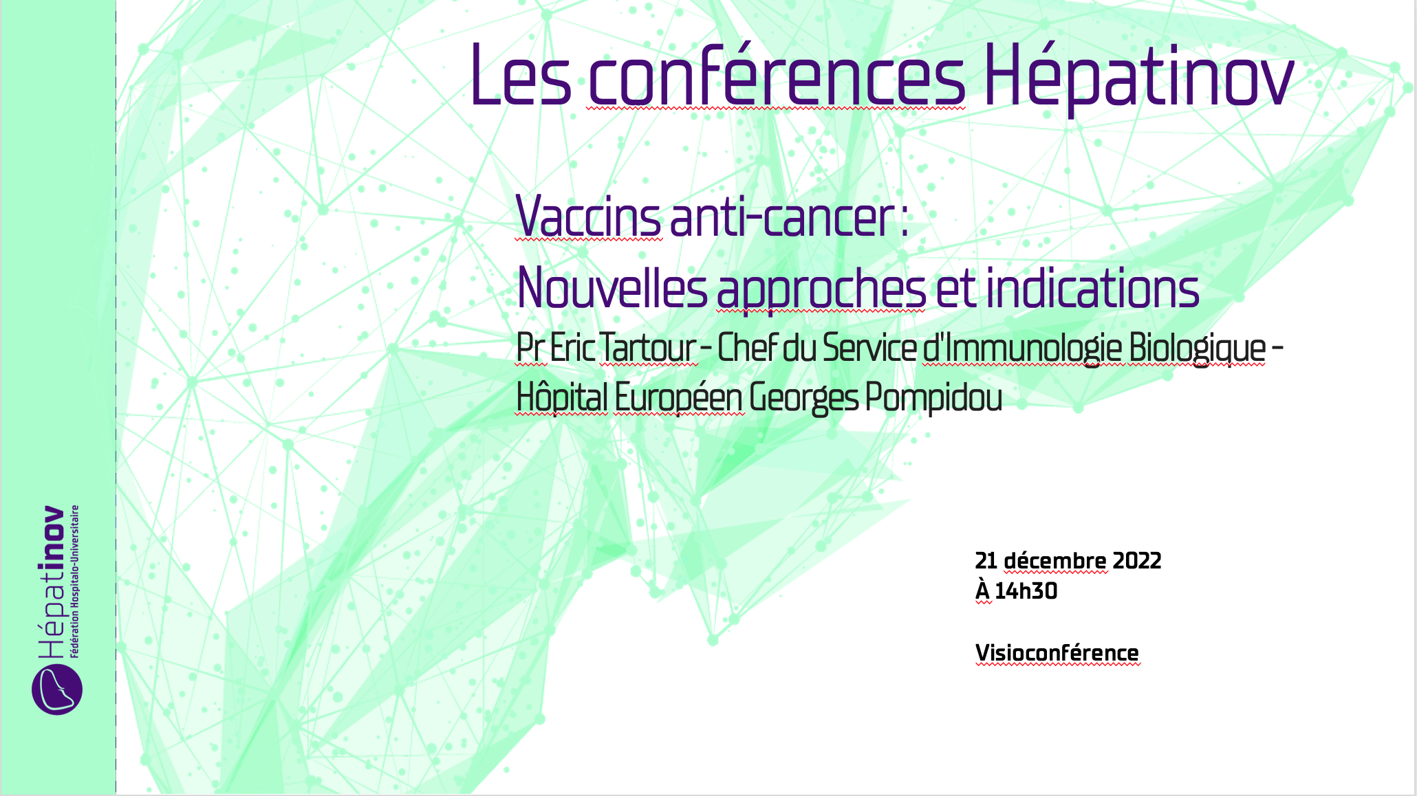 Les conférences Hépatinov - Vaccins anti-cancer: nouvelles approches et indications - 21 décembre 2022