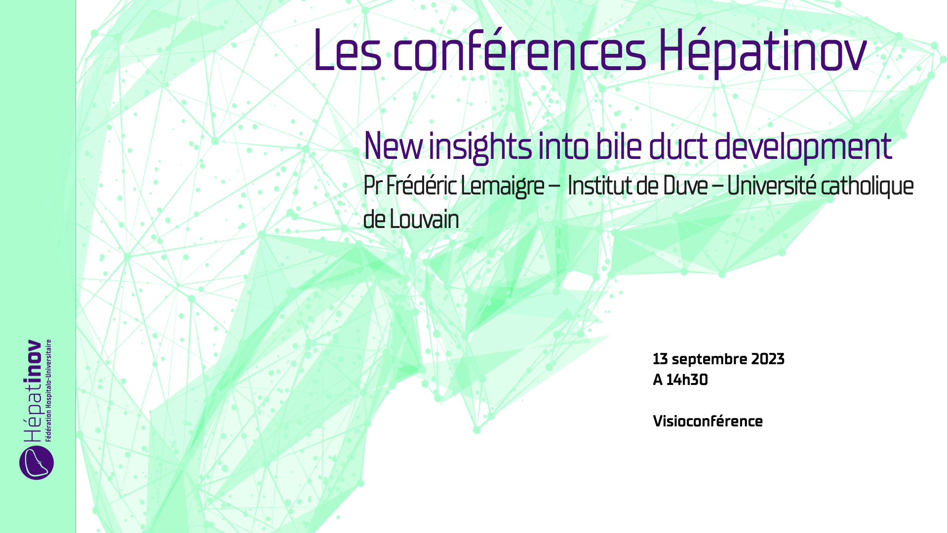 Les conférences Hépatinov - New insights into bile duct development - 13 septembre 2023