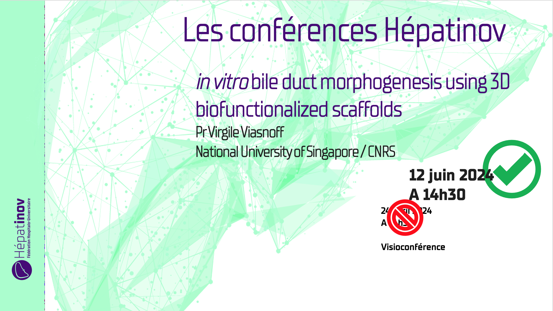 Les conférences Hépatinov - in vitro bile duct morphogenesis using 3D biofunctionalized scaffolds - 24 avril 2024